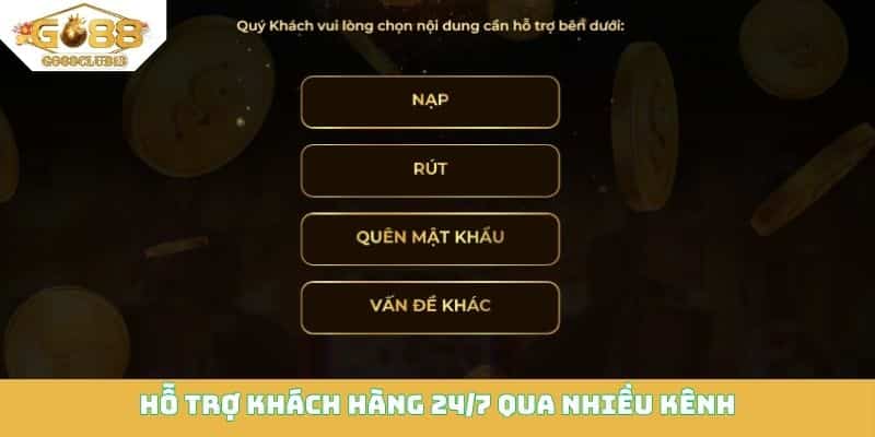 Nền tảng hỗ trợ khách hàng 24/7 qua nhiều kênh