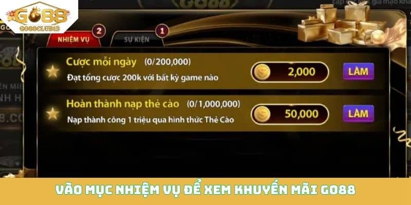 Vào mục nhiệm vụ để xem khuyến mãi Go88 cho thành viên cũ